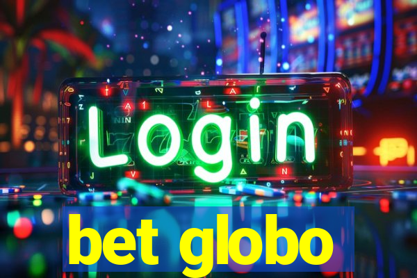 bet globo